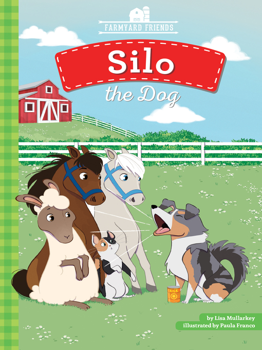 Title details for Silo the Dog by Lisa Mullarkey - Available